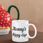 Mommy lustigen Kaffee Zitat schwarzen Halbtext Kaffeetasse