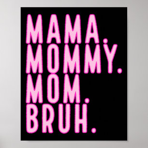 Mommy Mama Bruh Mothers Day 2024 Vintag Mother Poster
