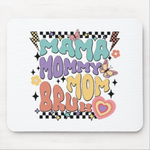 Mommy Mama Bruh Retro Groovy Mütter Day Vintag Mo Mousepad