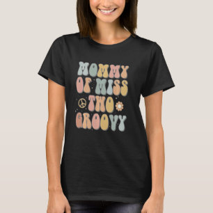 Mommy Mama Two Groovy 2. Geburtstag Retro 2. T-Shirt