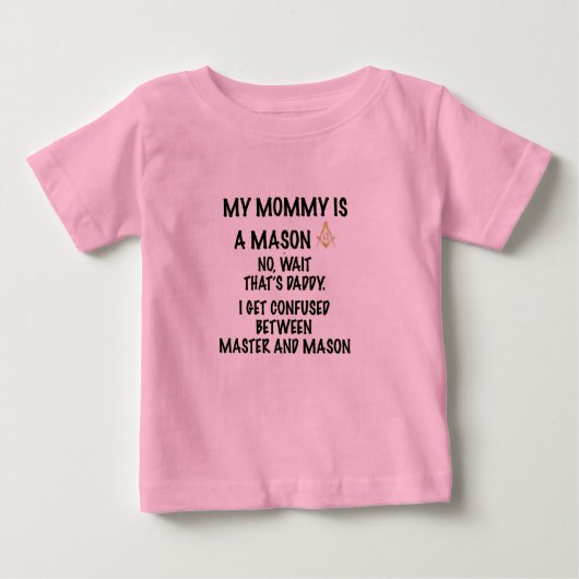 Mommy Mason Baby T-shirt (Vorderseite)