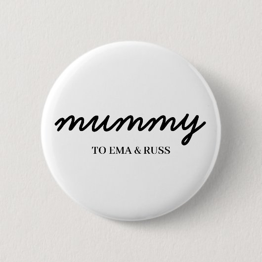 Mommy | Modern Custom Kids Names Loving Mom Design Button (Vorderseite)