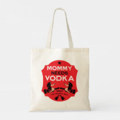 Mommy Needs Vodka Tragetasche (Rückseite)