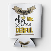 Mommy of Mr Onederful First One-Derful T - Shirt Dosenkühler (Vorderseite)