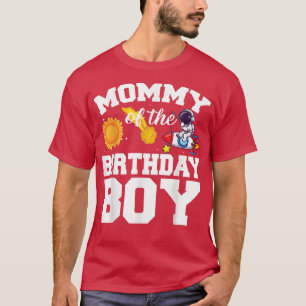 Mommy of the Birthday Boy Astronaut Space Geburtst T-Shirt