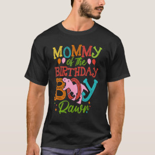 Mommy of the Birthday Boy Rawr Rex Dinosaurier Wom T-Shirt