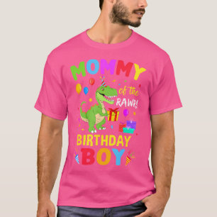 Mommy of the Birthday Boy T-Rex Funny Dinosaur Boy T-Shirt