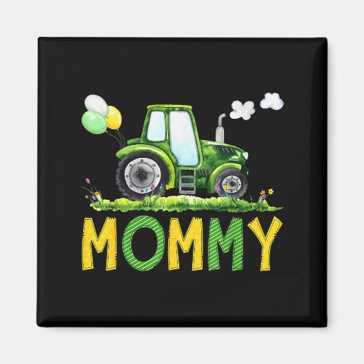 Mommy Of The Birthday Boy Tractor Farm Truck Match Magnet (Vorne)