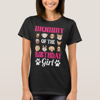 Mommy of the Birthday Girl Dog Paw Bday Party Cele T-Shirt