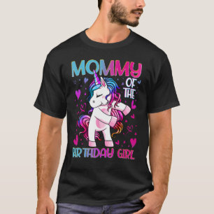 Mommy of the Birthday Girl Flossing Unicorn Mama M T-Shirt