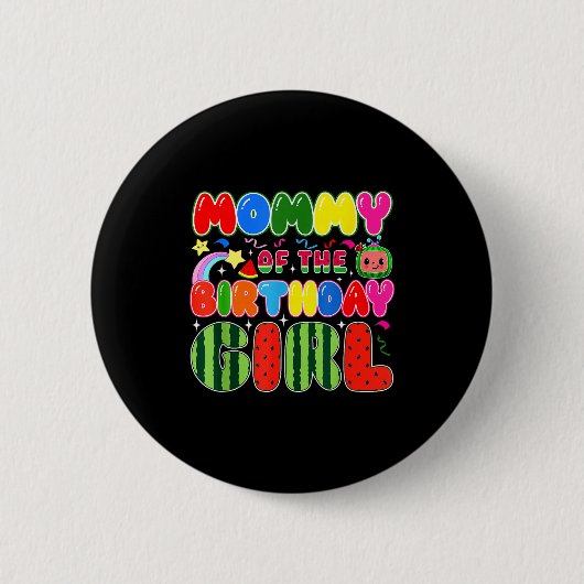 Mommy Of The Birthday Girl Melon Family Matching F Button (Vorderseite)