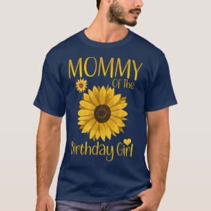 Mommy of the Birthday Girl Sonnenblume Familie Mat T-Shirt