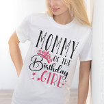 Mommy of the Birthday Girl Squad Custom Matching T-Shirt<br><div class="desc">Suchen Sie ein Shirt zum Geburtstag, das Ihr Party komplett macht? Schauen Sie sich nur unsere passenden Geburtstags-Crew-Shirts an! Diese stilvollen T-Shirts sind perfekt für jeden Geburtstagsfeier. Unsere passenden Shirts sind ein tolles Geschenk für Ihre Freunde und Familie und können als Teamkollegen oder als Gruppentee zusammengefasst werden. Mit so vielen...</div>