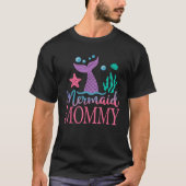 Mommy of The Birthday Mermaid Family Matching Part T-Shirt (Vorderseite)
