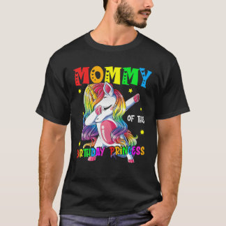 Mommy of the Birthday Princess Funny Dabbing Unico T-Shirt