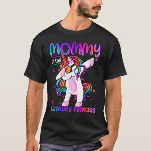 Mommy of the Birthday Princess Girl Dabbing Unicor T-Shirt