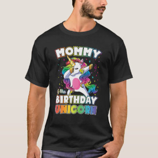 Mommy of the Birthday Unicorn Dabbing Unicorn Mama T-Shirt