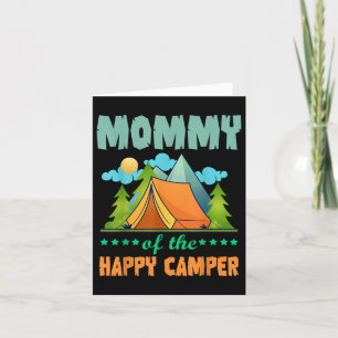 Mommy of the Happy Camper 1. Geburtstag Camping Ma Karte