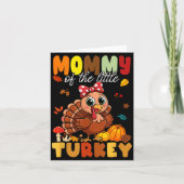 Mommy Of The Little Turkey Thanksgiving Baby Showe Karte (Vorderseite)