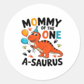 Mommy Of The One-a-saurus 2nd Birthday Dinosaur Pa Runder Aufkleber (Vorderseite)