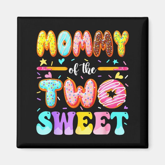 Mommy Of The Two Sweet Donut 2nd Birthday Girl Magnet (Vorne)