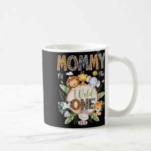 Mommy of the Wild One 1. Geburtstag Safari Dschung Kaffeetasse