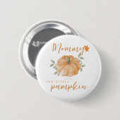 Mommy Orange Little Pumpkin Fall Baby Dusche Button (Vorne & Hinten)