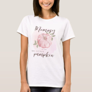 Mommy Pink Little Pumpkin Herbst Kinderdusche T-Shirt