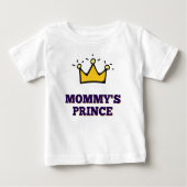 Mommy-Prinz Baby T-shirt (Vorderseite)