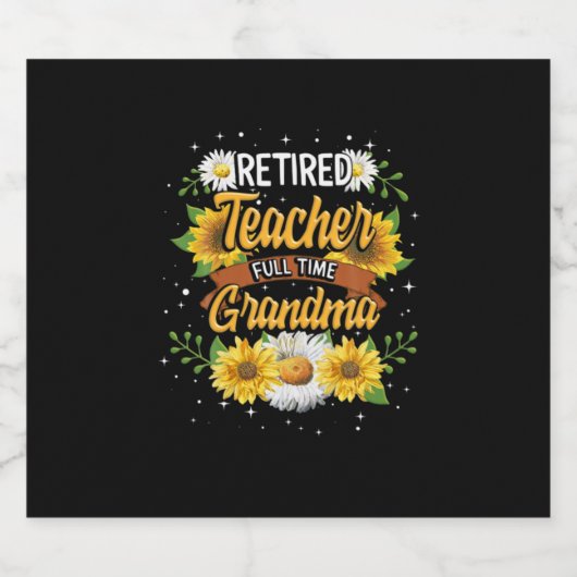 Mommy Retired Teacher Full Time Grandma Retirement Schaumweinetikett (Einzelnes Label)