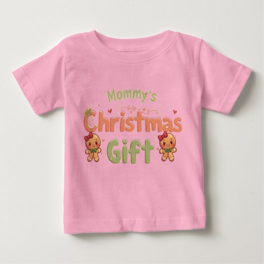 Mommy’s Christmas Gift Baby Shirt | Cute Holiday (Vorderseite)