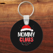 Mommy Santa Claus Christmas Matching Costume Schlüsselanhänger (Vorderseite)