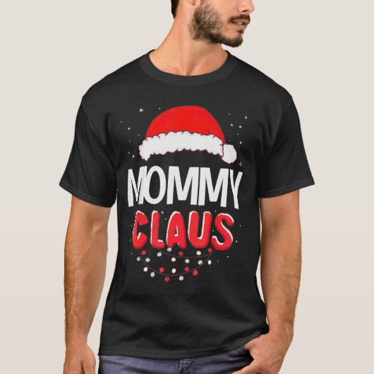 Mommy Santa Claus Christmas Matching Costume T-Shirt (Vorderseite)