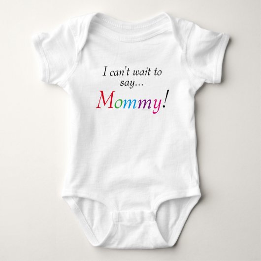 Mommy Sprichwort Fun Säugling Shirt (Vorderseite)