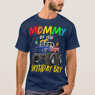 Mommy The Birthday Boy Monster Truck Geburtstag Te T-Shirt