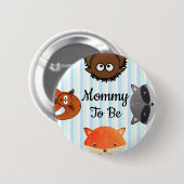 Mommy to be Baby Shower Button (Vorne & Hinten)