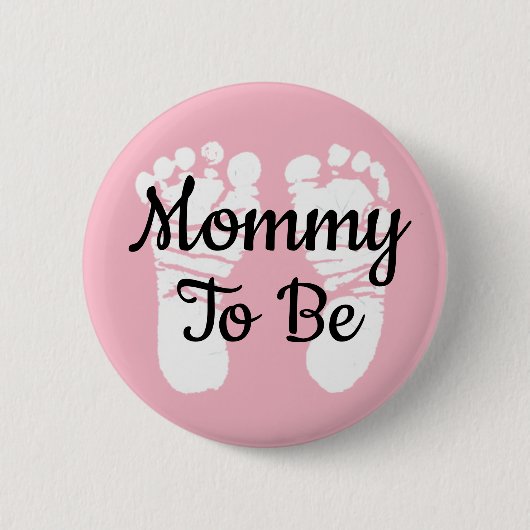 Mommy to be Baby Shower Button (Vorderseite)
