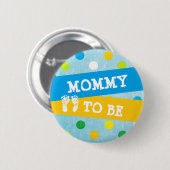 Mommy to be Baby Shower Button (Vorne & Hinten)
