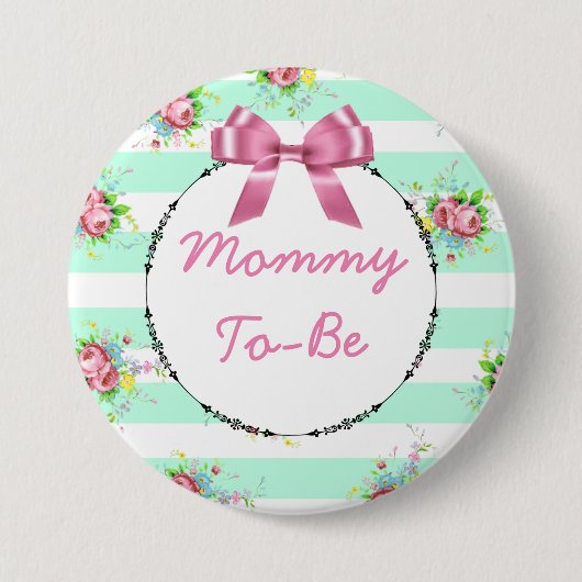 Mommy to Be Baby Shower Button Minze grün & rosa (Vorderseite)