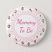 Mommy to Be Baby Shower Button Rose Rose (Vorderseite)