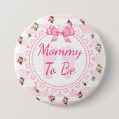 Mommy to Be Baby Shower Button Rose Rose (Vorderseite)