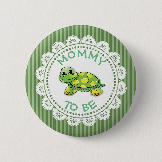Mommy to be Baby Shower Button Schildkröte Thema (Vorderseite)