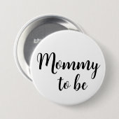 Mommy to be Button Button (Vorne & Hinten)