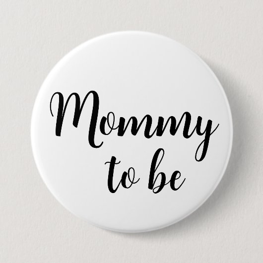 Mommy to be Button Button (Vorderseite)