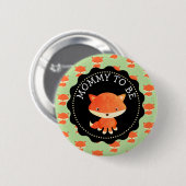 Mommy to be Button Woodlands Theme (Vorne & Hinten)