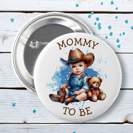 Mommy to be | Cowboy und Teddy Bear Babydusche Button