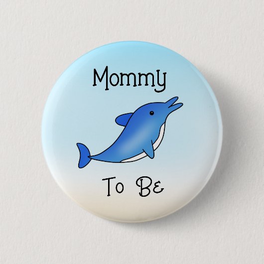 Mommy to Be | Dolphin Untersee Button (Vorderseite)