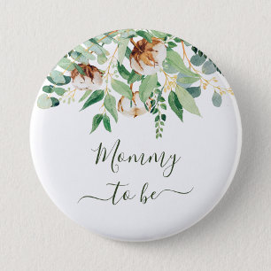 Mommy to be Eukalyptus Greenery New Mother Button