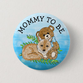 Mommy to be Fox and Teddy Bear Baby Shower Button