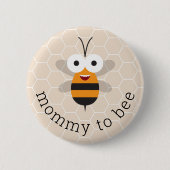 Mommy to be Honey Bumble Bee Baby Shower Honeycomb Button (Vorderseite)